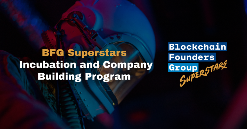 Blockchain Founders Group startet Blockchain-Gründungsprogramm &#8220;BFG Superstars&#8221;