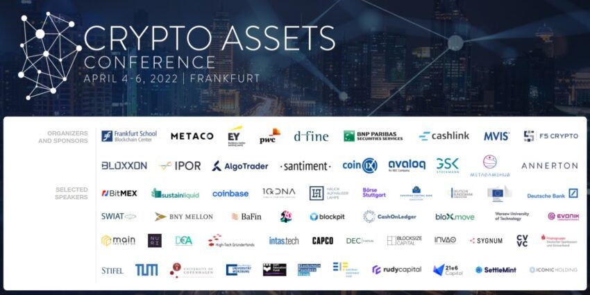 Crypto Assets Conference 2022| 4. April – 6. April 2022 | Frankfurt School of Finance & Management